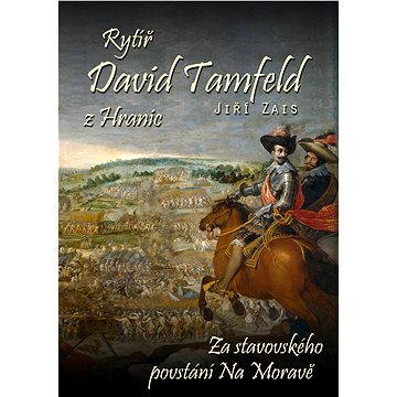 

Rytíř David Tamfeld z Hranic