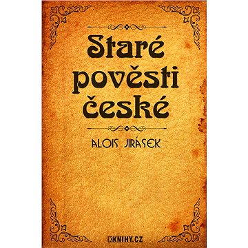 

Staré pověsti české