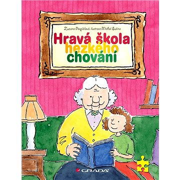 

Hravá škola hezkého chování