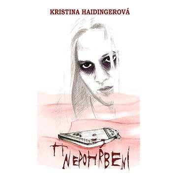 

Ti nepohřbení