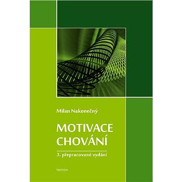 

Motivace chování