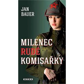 

Milenec rudé komisařky