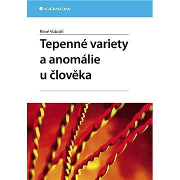 

Tepenné variety a anomálie u člověka