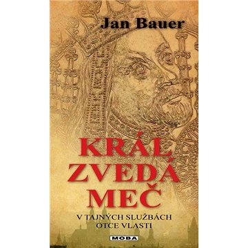 

Král zvedá meč