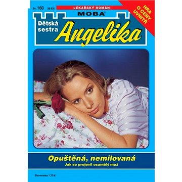 

Opuštěná, nemilovaná