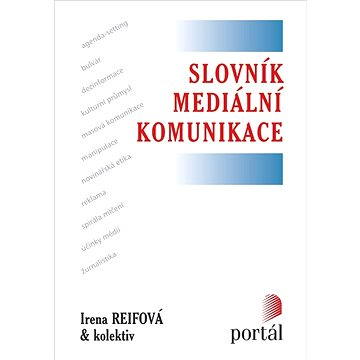 

Slovník mediální komunikace
