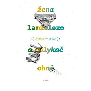 

Žena lamželezo a polykač ohně