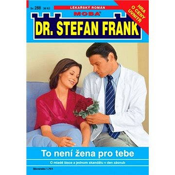 

To není žena pro tebe