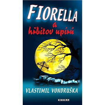 

Fiorella a hřbitov upírů