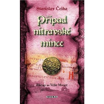 

Případ nitravské mince