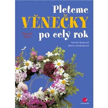 

Pleteme věnečky po celý rok