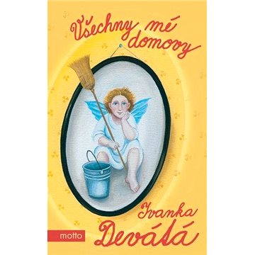 

Všechny mé domovy