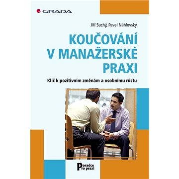 

Koučování v manažerské praxi