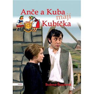 

Anče a Kuba mají Kubíčka