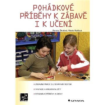 

Pohádkové příběhy k zábavě i k učení
