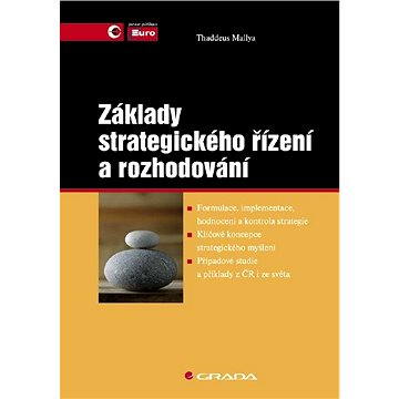 

Základy strategického řízení a rozhodování