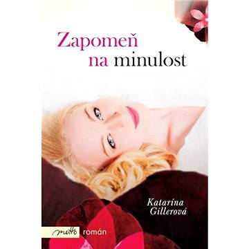 

Zapomeň na minulost