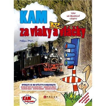 

KAM za vlaky a vláčky