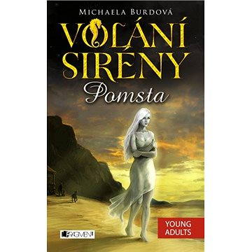 

Volání sirény – Pomsta