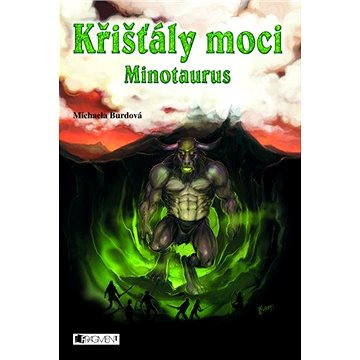 

Křišťály moci – Minotaurus