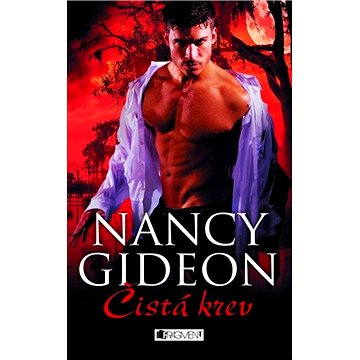 

Nancy Gideon – Čistá krev
