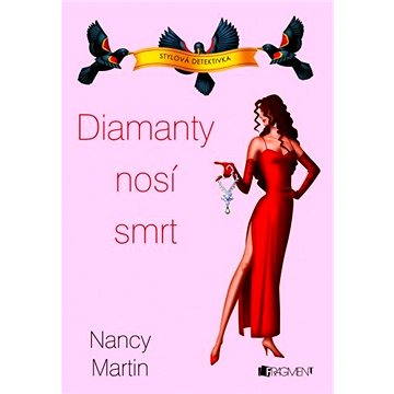 

Nancy Martin – Diamanty nosí smrt