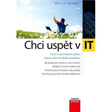 

Chci uspět v IT