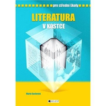 

Literatura v kostce pro SŠ
