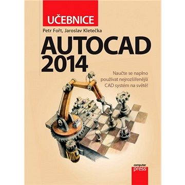 

AutoCAD 2014: Učebnice
