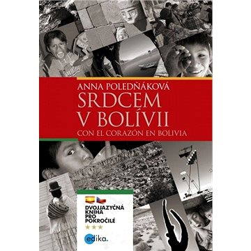

Srdcem v Bolívii