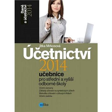 

Účetnictví 2014, učebnice pro SŠ a VOŠ