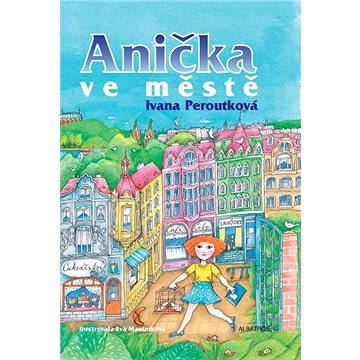 

Anička ve městě