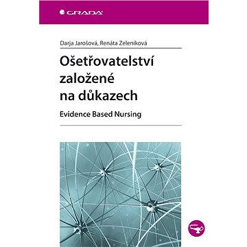 

Ošetřovatelství založené na důkazech