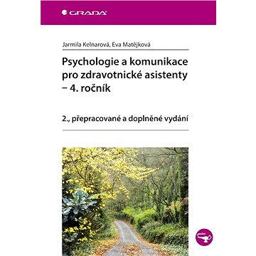 

Psychologie a komunikace pro zdravotnické asistenty - 4. ročník