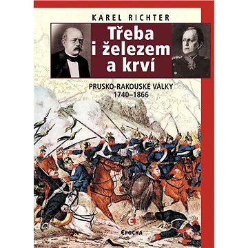 

Třeba i železem a krví