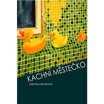 

Kachní městečko