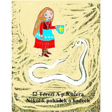

Několik pohádek o hadech