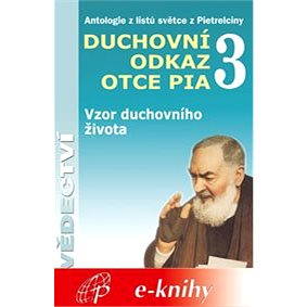 

Duchovní odkaz otce Pia 3