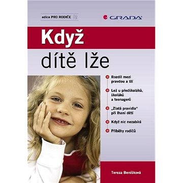

Když dítě lže