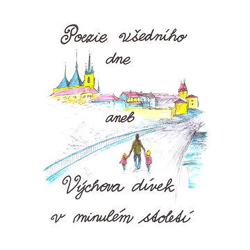 

Poezie všedního dne