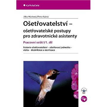 

Ošetřovatelství - ošetřovatelské postupy pro zdravotnické asistenty
