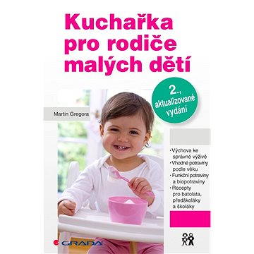 

Kuchařka pro rodiče malých dětí