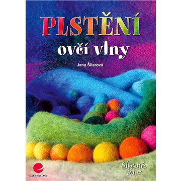 

Plstění ovčí vlny