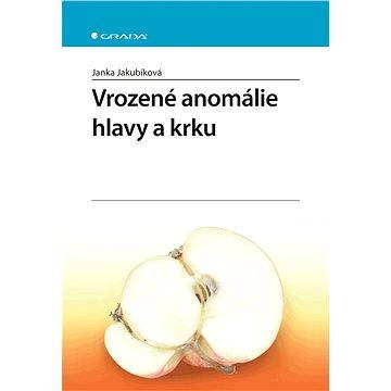 

Vrozené anomálie hlavy a krku