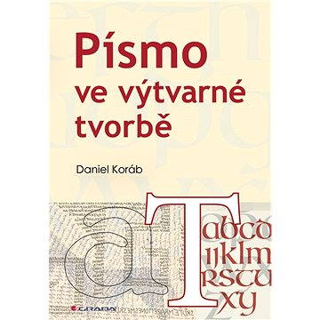 

Písmo ve výtvarné tvorbě