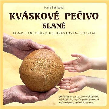 

Kváskové pečivo slané
