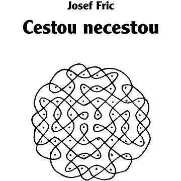 

Cestou necestou