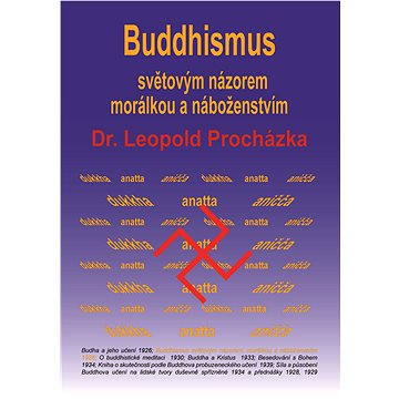 

Buddhismus světovým názorem, morálkou a náboženstvím