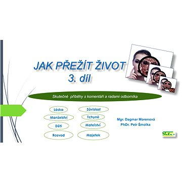 

Jak přežít život 3. díl