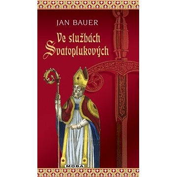 

Ve službách Svatoplukových